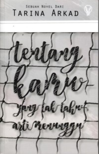 Image of Tentang kamu yang tak tahu arti menunggu