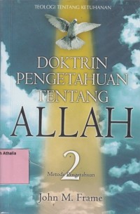 Image of Doktrin Pengetahuan Tentang Allah: Teologi Tentang Ketuhanan 2