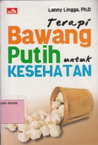 Image of Terapi bawang putih untuk kesehatan
