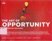 Image of The Art of Opportunity : Seni Meraih Peluang