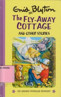 Image of The Fly-Away Cottage and other stories