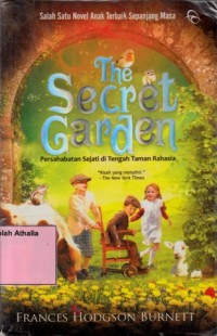 Image of The Secret Garden : Persahabatan sejati di tengah taman rahasia