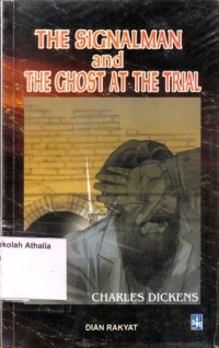 Image of The Signalman and Ghost at The Trial