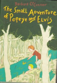 Image of The Small Adventure of Popeye and Elvis