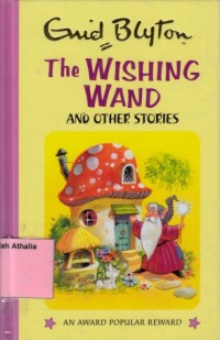 Image of The Wishing Wand and other stories