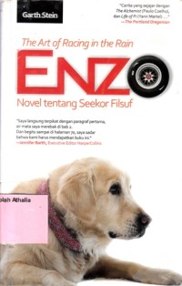 Image of The art of racing in the rain ENZO : novel tentang seekor filsuf
