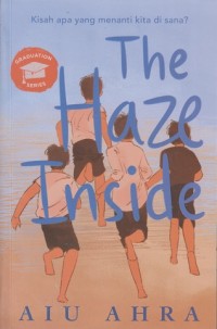 Image of The haze inside