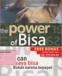 Image of The power of bisa: yes I can saya bisa bukan karena kepepet
