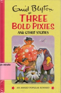 Image of Three bold pixies and other stories