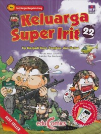Image of Keluarga Super Irit 22 : Tip Menjadi Kuat, Tangkas, dan Hemat