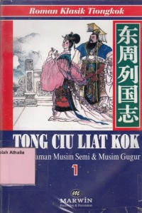 Image of Tong Ciu Liat Kok : Kisah Zaman Musim Semi & Musim Gugur