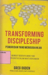 Image of Transforming Discipleship = Pemuridan yang Mengubahkan