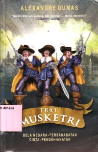 Image of Trio musketri: Bela Negara-Persahabatan Cinta-Penghianatan