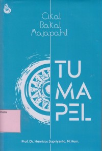Image of Tumapel : Cikal Bakal Majapahit