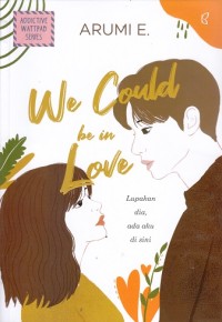 Image of We Could be in Love