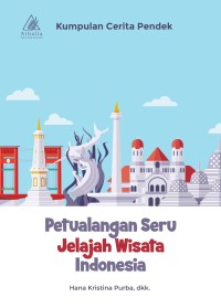Image of Petualangan Seru Jelajah Wisata Indonesia