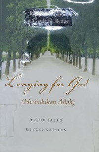 Image of Merindukan Allah (Longing for God): tujuh jalan devosi Kristen