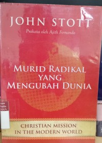 Image of Christian mission in the modern world (Murid radikal yang mengubah dunia)