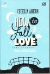 Image of How to fall in love: cara jatuh cinta