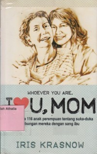 Image of Whoever You Are, I Love you, Mom