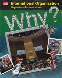 Image of Why ? Organisasi Internasional