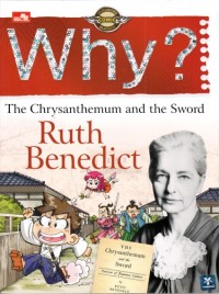 Image of Why ? The Chrysanthemum and the Sword (Ruth Benedict)