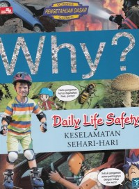 Image of Why? Keselamatan Sehari-Hari