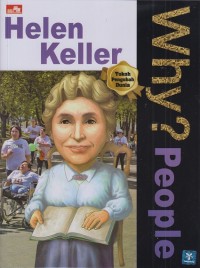 Image of Why? People: Helen Keller