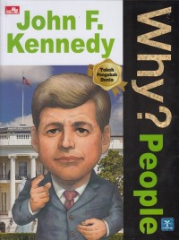 Image of Why? People: John F. Kennedy