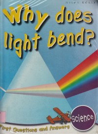 Image of Why does light bend?