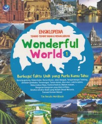 Image of Wonderful World 1: Ensiklopedia Tempat-Tempat Indah dan Menakjubkan