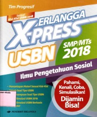 Image of Erlangga X-Press 2018 USBN SMP/MTs Ilmu Pengetahuan Sosial