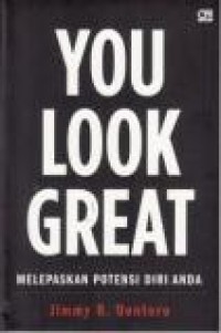 Image of You look great=melepaskan potensi diri anda