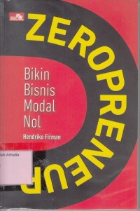 Image of Zeropreneur : Bikin Bisnis Modal Nol