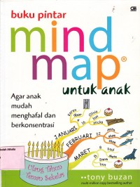 Image of Buku Pintar : Mind Map Untuk Anak Agar Anak Mudah Menghafal dan Berkonsentrasi