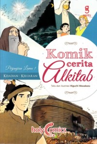 Image of Komik Cerita Alkitab : Perjanjian Lama 1 (Kejadian - Keluaran)