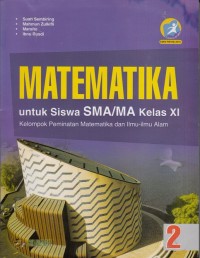 Image of Matematika Kelas XI Kelompok Peminatan Matematika dan Ilmu-Ilmu Alam (Kurikulum 2013 Edisi Revisi 2016)