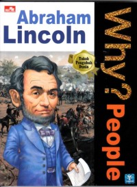 Image of Why? People : Abraham Lincoln