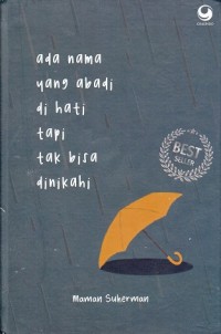 Image of Ada Nama yang Abadi di Hati Tapi Tak Bisa Dinikahi