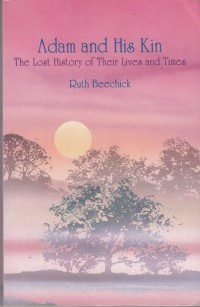 Image of Adam and His Kin: The Lost History of Their Lives and Times