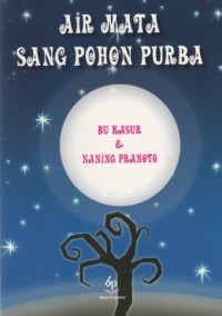 Image of Air Mata Sang Pohon Purba