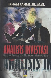 Image of Analisis Investasi dalam Perspektif Ekonomi dan Politik