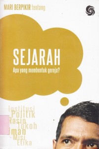Image of Sejarah: apa yang membentuk gereja?