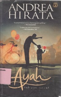 Image of Ayah: sebuah novel