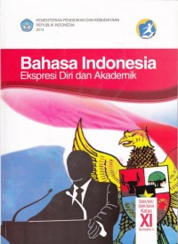 Image of Bahasa Indonesia Ekspresi Diri dan Akademik SMA Kelas XI Semester 2