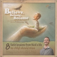 Image of Believe, Belong, Become
