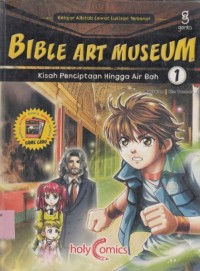 Image of BIble Art Mueseum 1 : Kisah penciptaan hingga air bah