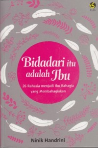 Image of Bidadari itu Adalah Ibu
