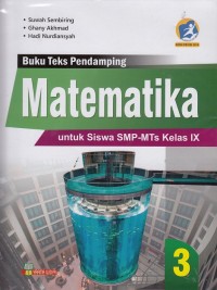 Image of Buku Teks Pendamping Matematika Kelas IX (Kurikulum 2013 Edisi Revisi 2016)