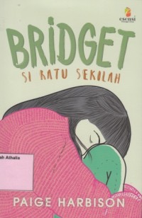 Image of Bridget si Ratu sekolah